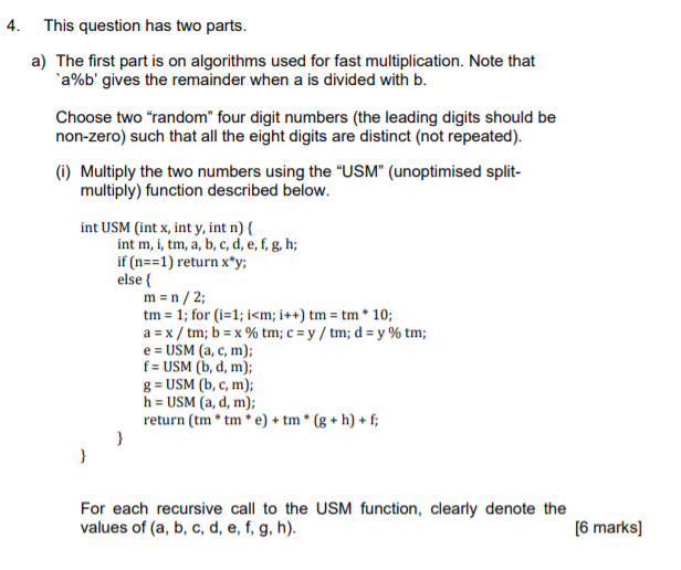 Solved 4. This question has two parts. a) The first part is | Chegg.com