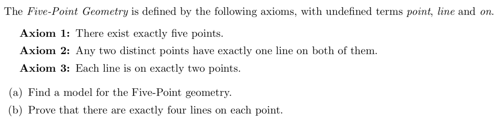 Solved advanced geometry The Five-Point Geometry is defined | Chegg.com