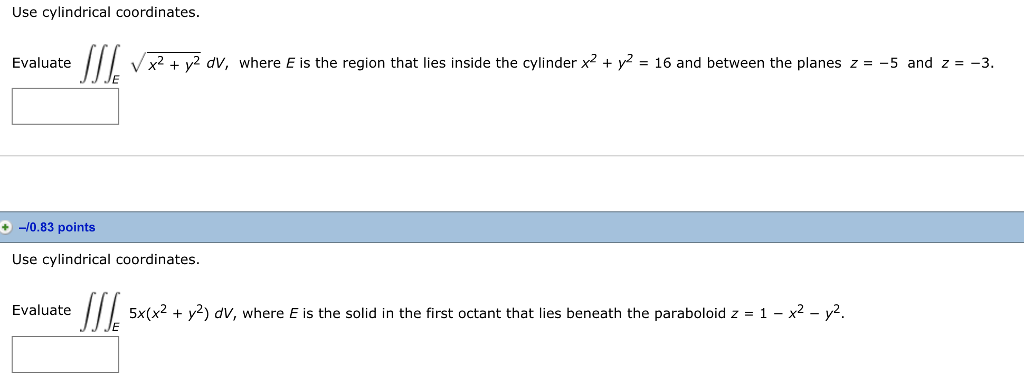 solved-use-cylindrical-coordinates-evaluate-v-x2-y2-dv-chegg