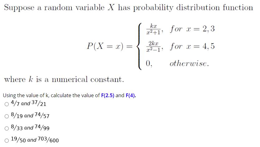 Solved Suppose a random variable X has probability | Chegg.com