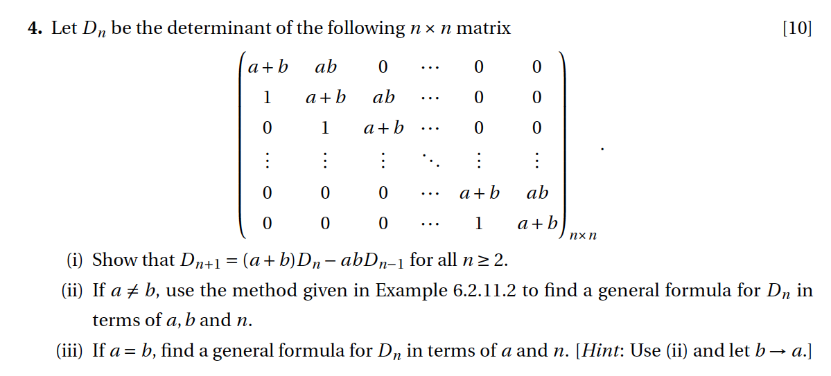 Solved 4. Let Dn be the determinant of the following n × | Chegg.com