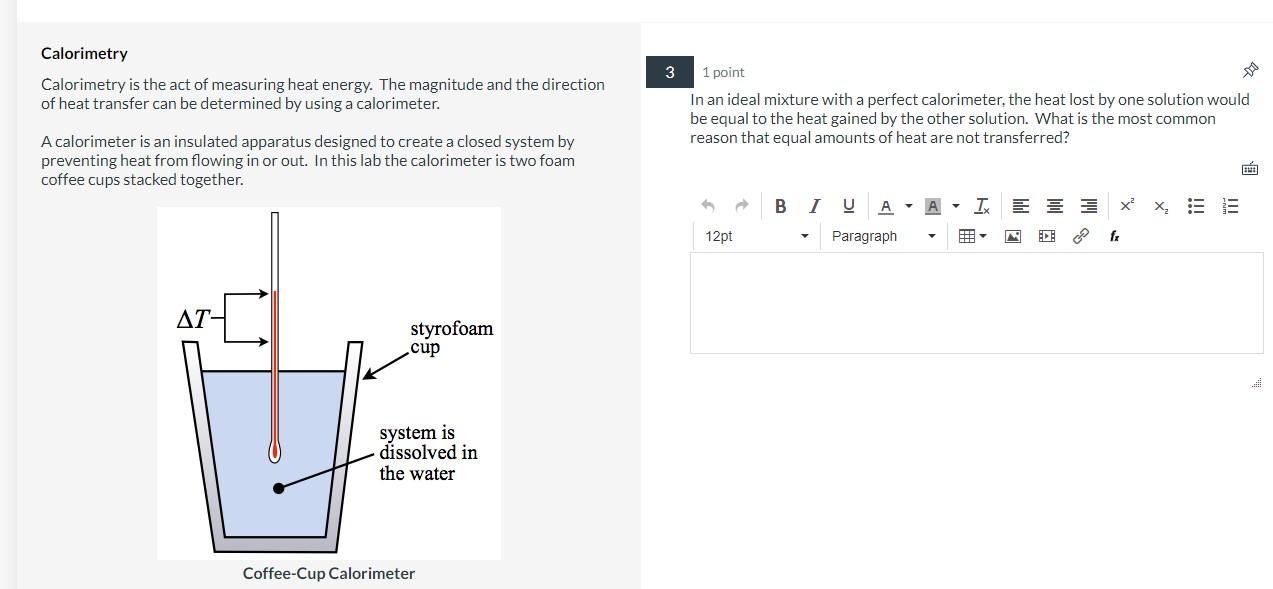 Solved Calorimetry Calorimetry is the act of measuring heat