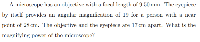 Solved A microscope has an objective with a focal length of | Chegg.com