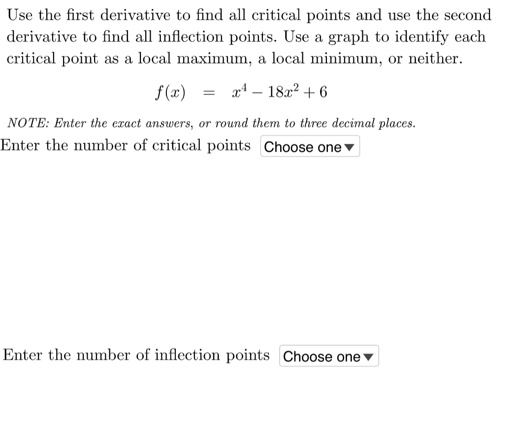 Solved Use the first derivative to find all critical points