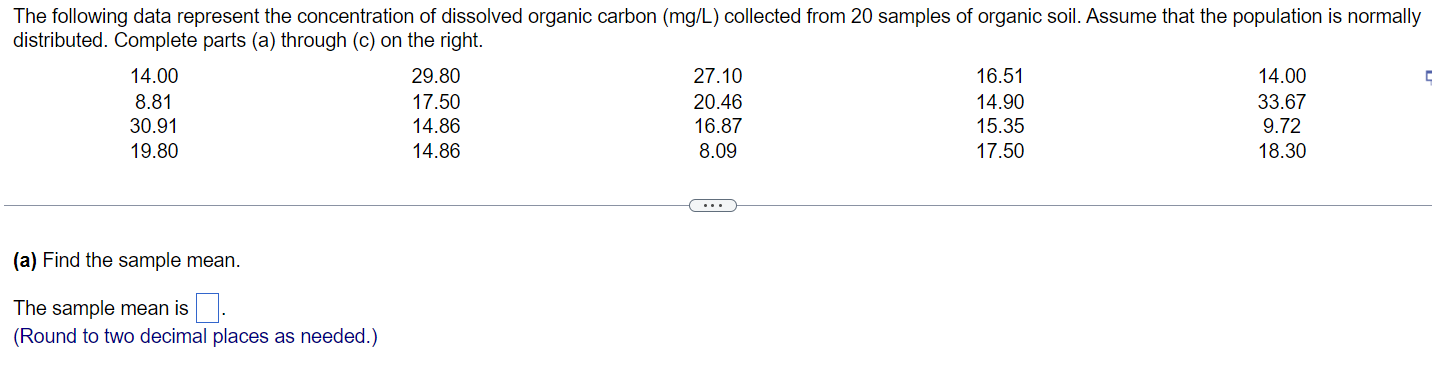 Solved (a) Find the sample mean. The sample mean is (Round | Chegg.com
