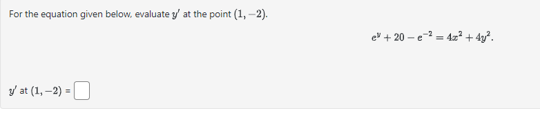 Solved For the equation given below, evaluate y′ at the | Chegg.com
