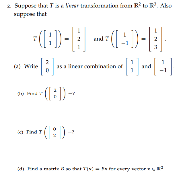 Solved 2. Suppose That T Is A Linear Transformation From R2 | Chegg.com