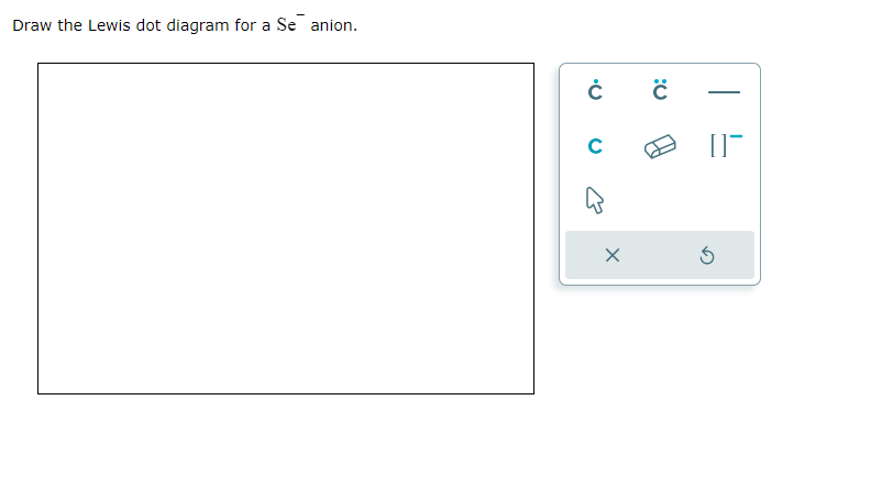 Solved Draw The Lewis Dot Diagram For A Seanion Chegg Com