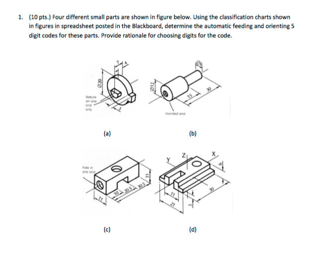 1. (10 pts.) Four different small parts are shown in | Chegg.com