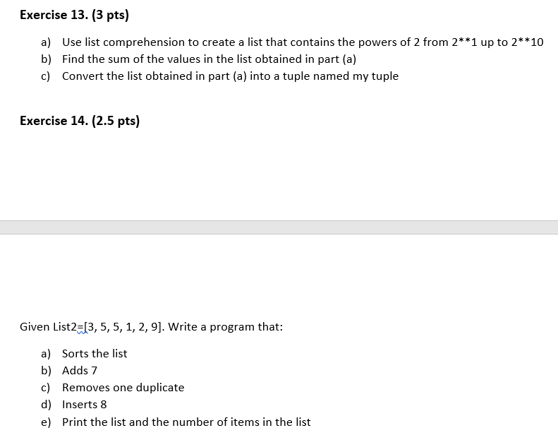 Solved Exercise 13. (3 pts) a) Use list comprehension to | Chegg.com