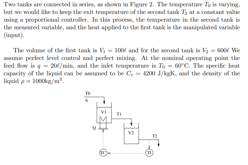 Solved Two tanks are connected in series, as shown in Figure | Chegg.com