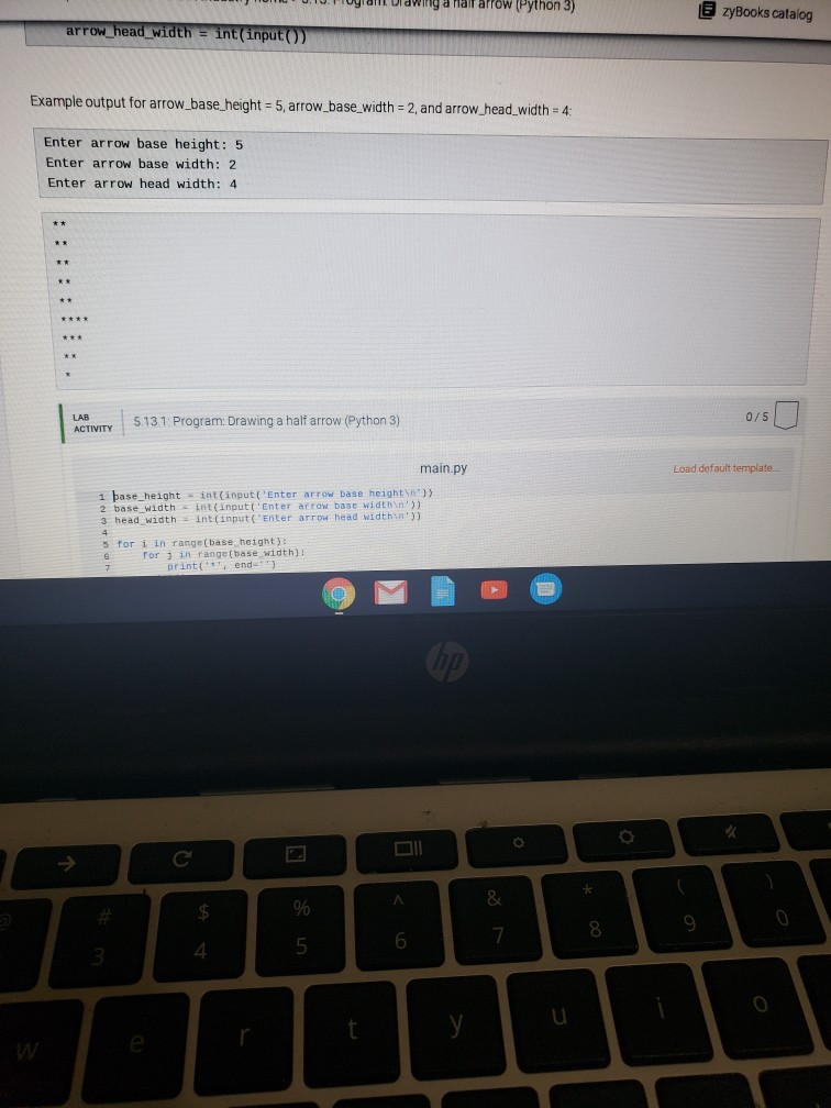 (Solved) : 513 Program Drawing Half Arrow Python 3 Zylab Activity ...