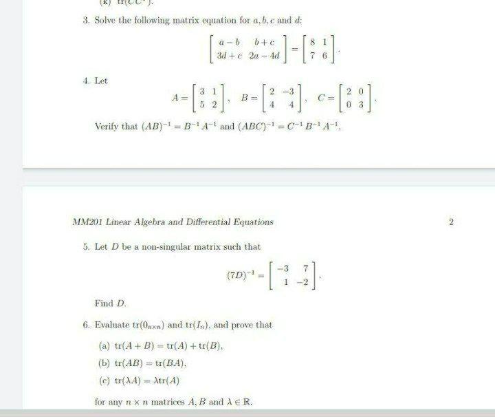 Solved 3. Solve The Following Matrix Equation For A,b,c And | Chegg.com