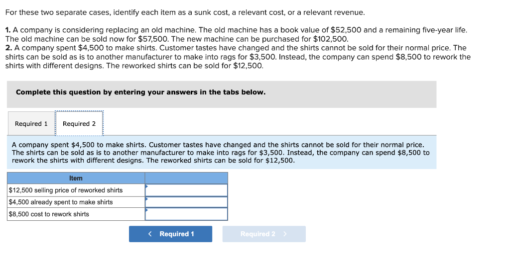 Solved For these two separate cases, identify each item as a | Chegg.com