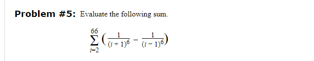 Solved Problem #5: Evaluate the following | Chegg.com