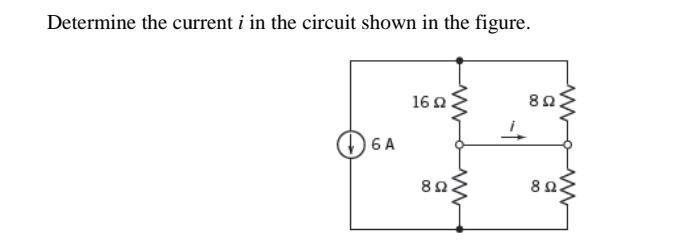 Solved Determine the current i in the circuit shown in the | Chegg.com