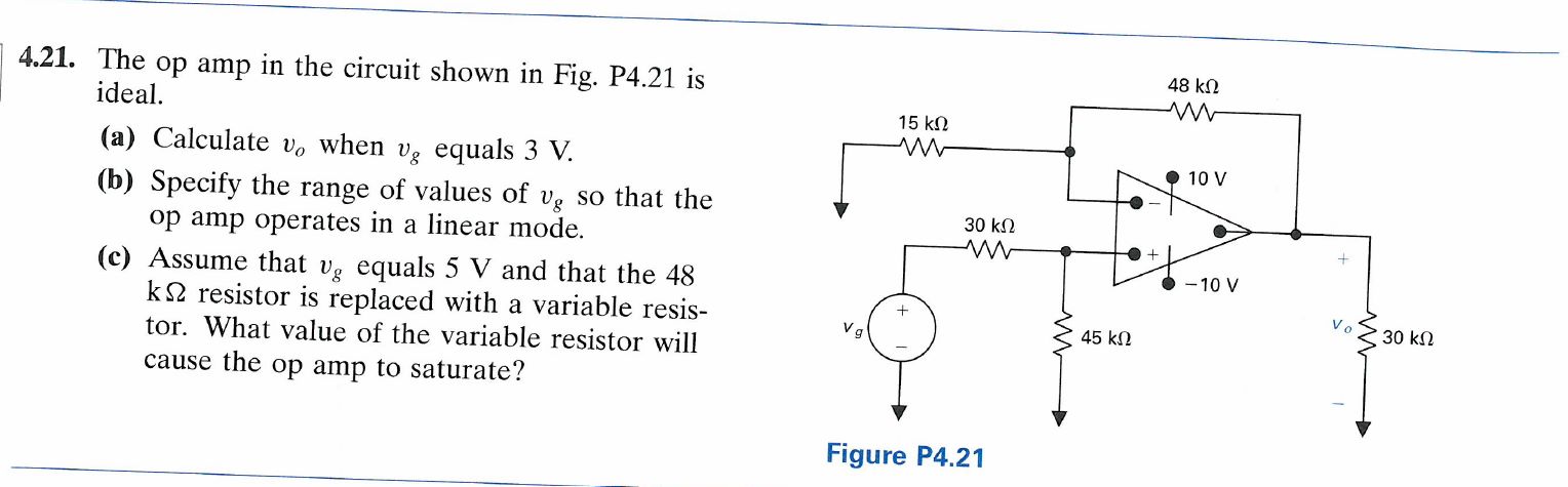 Solved 4.21. The op amp in the circuit shown in Fig. P4.21 | Chegg.com