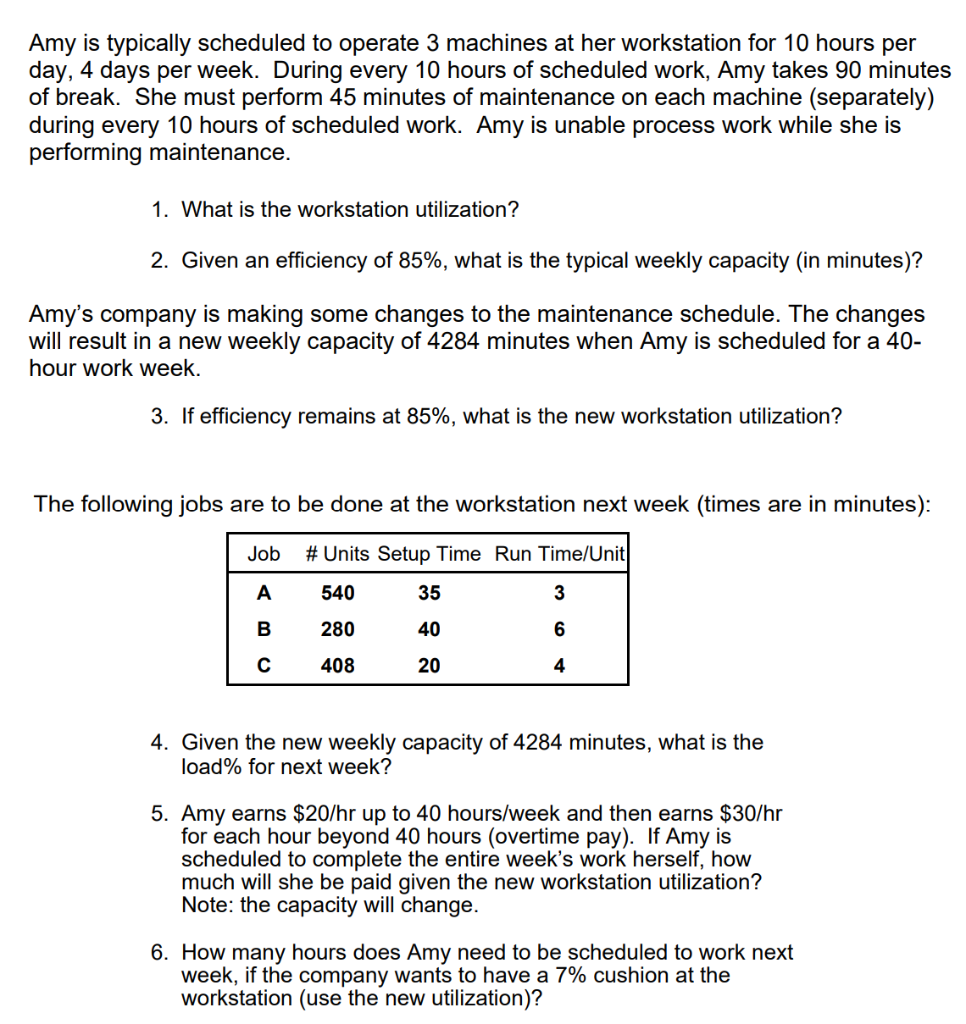 solved-amy-is-typically-scheduled-to-operate-3-machines-at-chegg