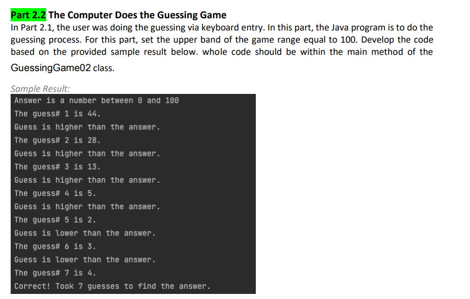 Solved Part 2.2 The Computer Does the Guessing Game In Part | Chegg.com