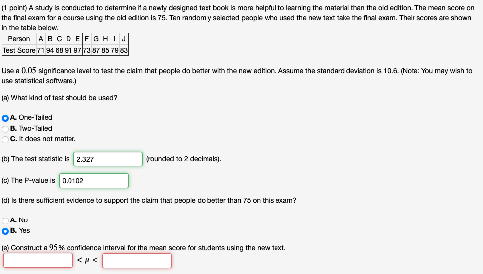 Solved (1 point) A study is conducted to determine if a | Chegg.com