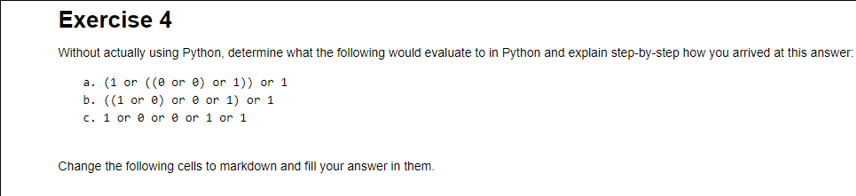 Solved Exercise 4 Without actually using Python, determine | Chegg.com