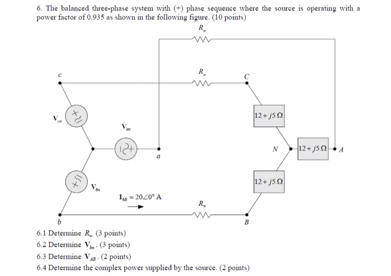 Solved 6. The balanced three-phase system with (+) phase | Chegg.com