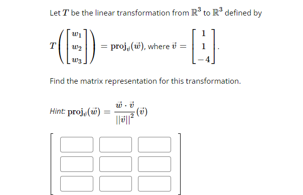 Solved Let T be the linear transformation from Rºto R3 | Chegg.com