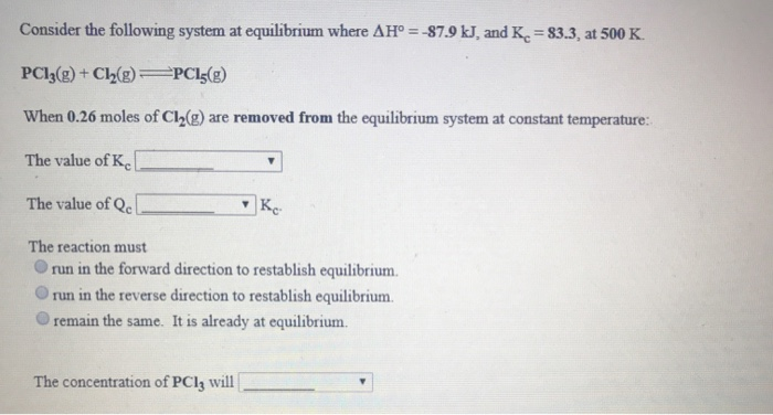 Solved Consider the following system at equilibrium where | Chegg.com