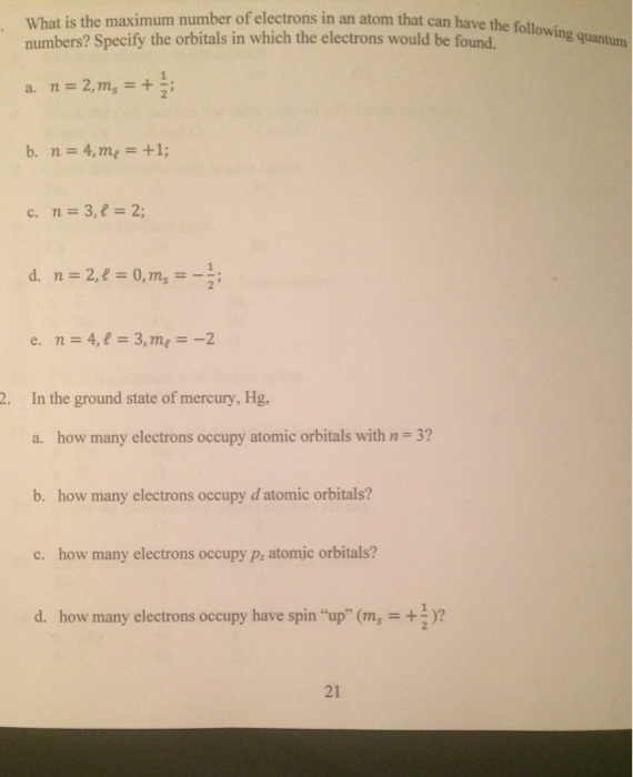 Solved What Is The Maximum Number Of Electrons In An Atom Chegg Com   Image