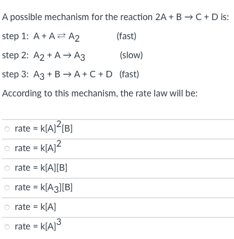 Solved A possible mechanism for the reaction 2A + B → C + D | Chegg.com