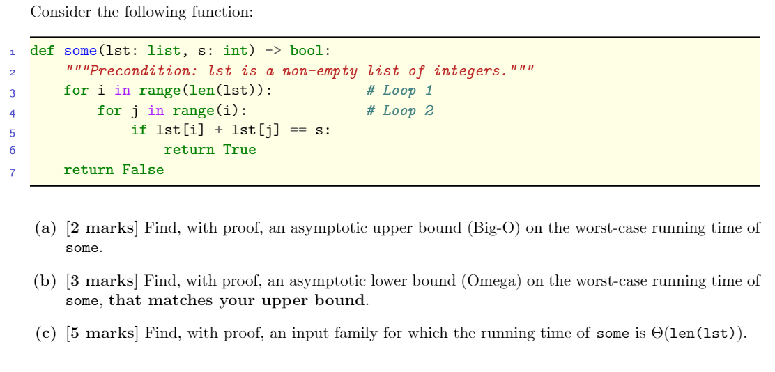 Solved Consider the following function: 1 2 3 def some (1st: | Chegg.com