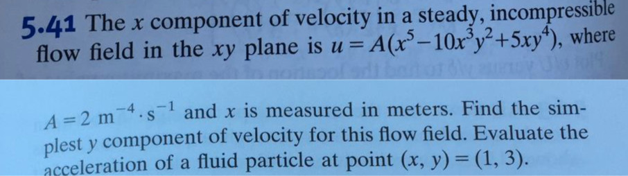 Solved 3. 5.41 The x component of velocity in a steady, | Chegg.com