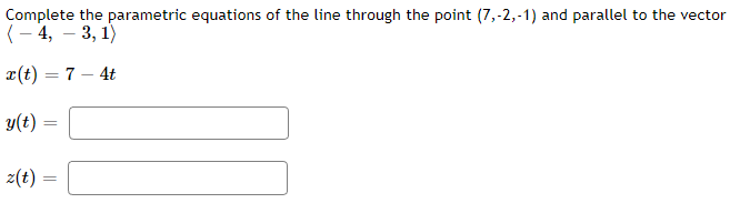 Solved Complete the parametric equations of the line through | Chegg.com