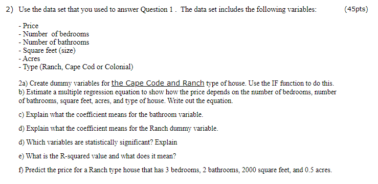Solved (45pts) 2) Use the data set that you used to answer | Chegg.com