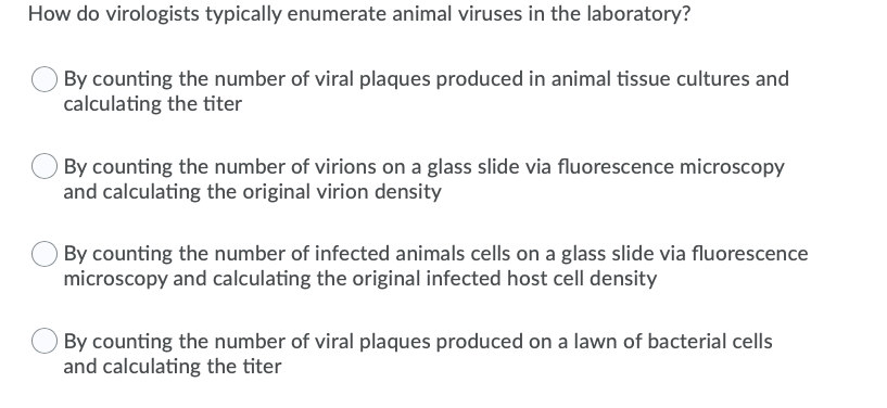 Solved How Do Virologists Typically Enumerate Animal Viruses | Chegg.com