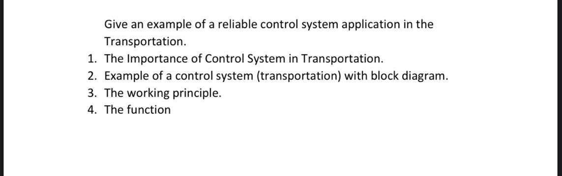 Solved Give an example of a reliable control system | Chegg.com