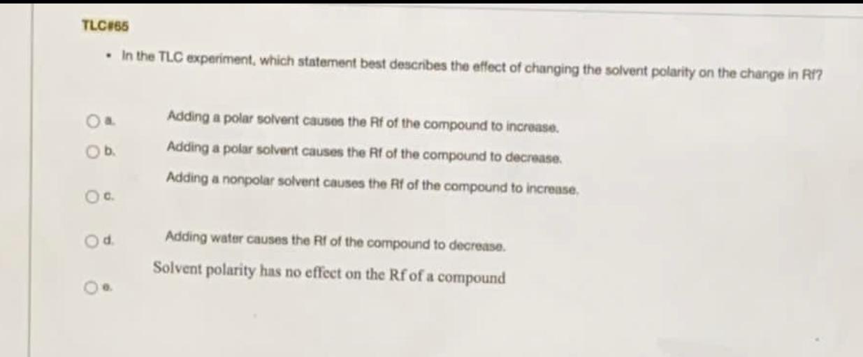 Solved TLC 65 • In The TLC Experiment, Which Statement Be