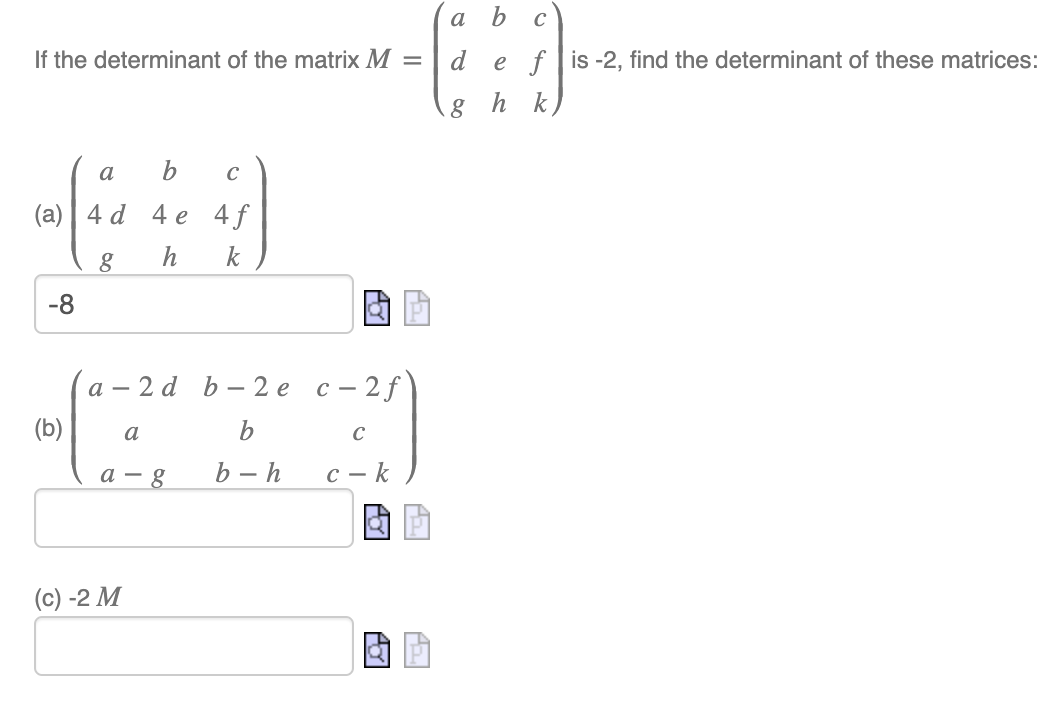 Solved If the determinant of the matrix | Chegg.com
