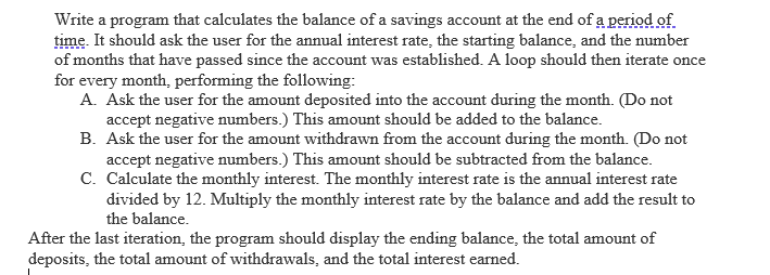 Solved Write a program that calculates the balance of a | Chegg.com