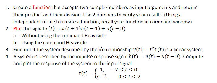Solved 1. Create a function that accepts two complex numbers | Chegg.com