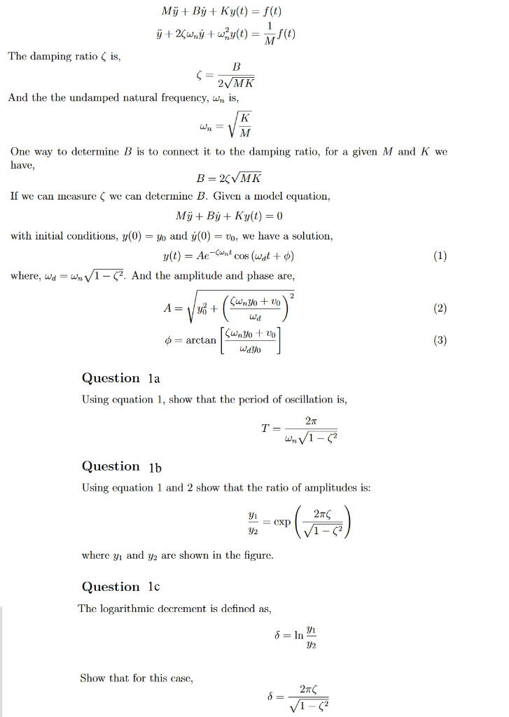 Solved Marco My+By+ Ky(t) = f(0) y +26wny +w.y(t) = The | Chegg.com