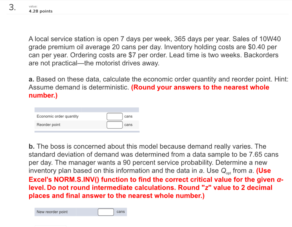 Solved 3 value: 4.28 points A local service station is open | Chegg.com