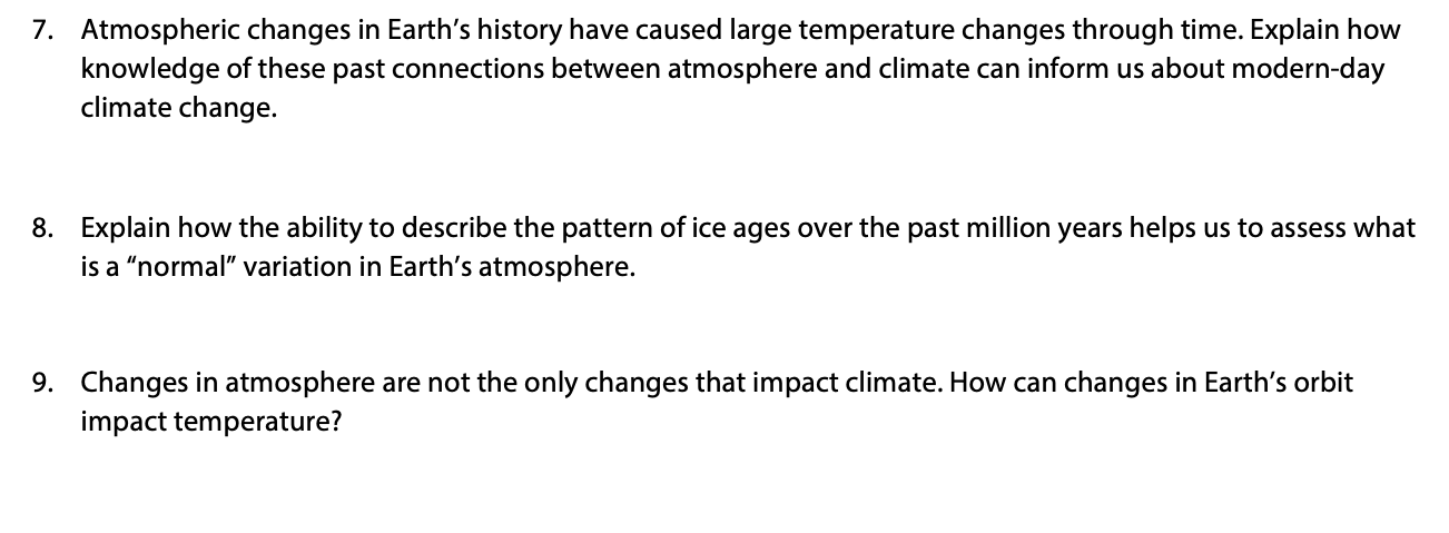 Solved 7. Atmospheric changes in Earth's history have caused | Chegg.com