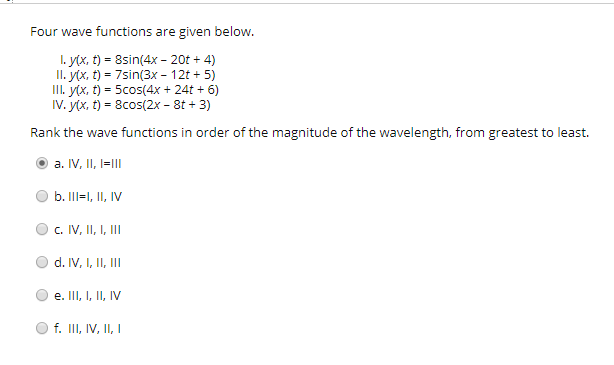 Solved Four wave functions are given below. 1. y(x, t) = | Chegg.com