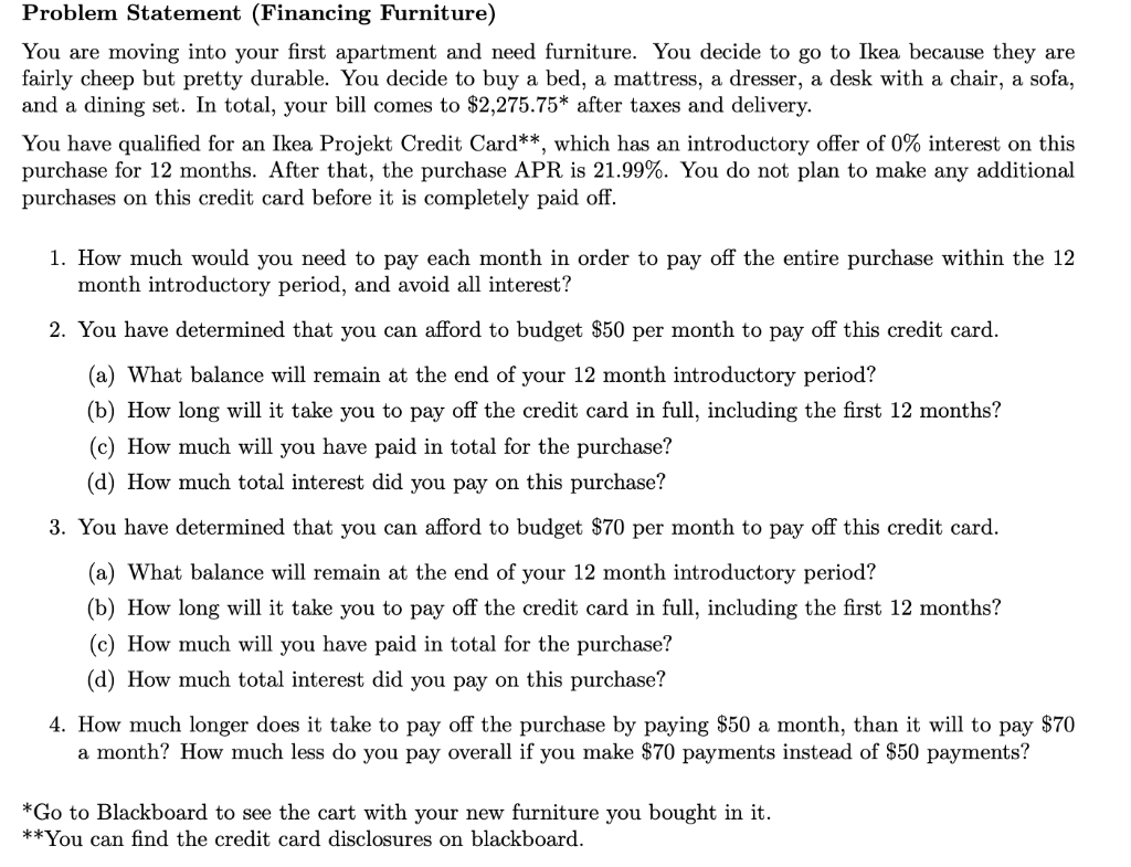 Problem Statement (Financing Furniture) You are