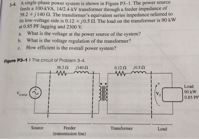 Solved A single-phase power system is shown in Figure P3-1. | Chegg.com