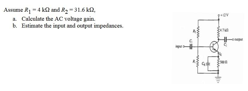 Solved Assume R1=4kΩ and R2=31.6kΩ, a. Calculate the AC | Chegg.com