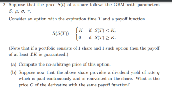 2 Suppose That The Price S T Of A Share Follows Chegg Com