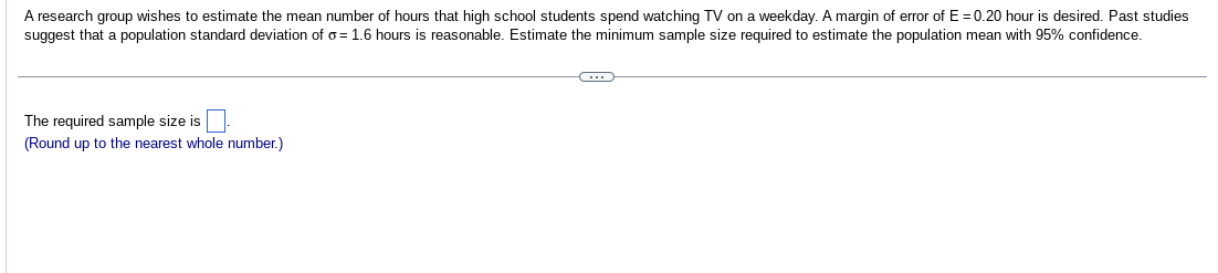 a research group wishes to estimate