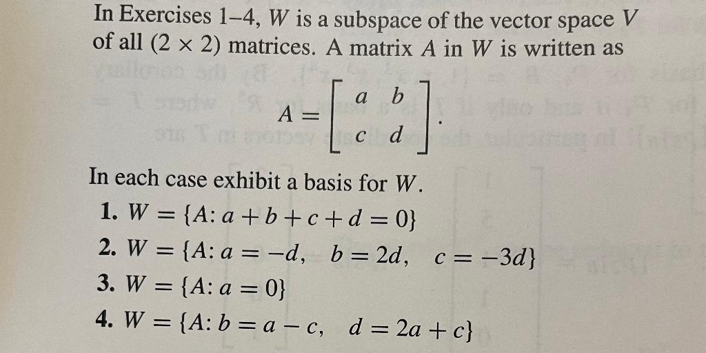 Solved In Exercises 1−4,W is a subspace of the vector space | Chegg.com